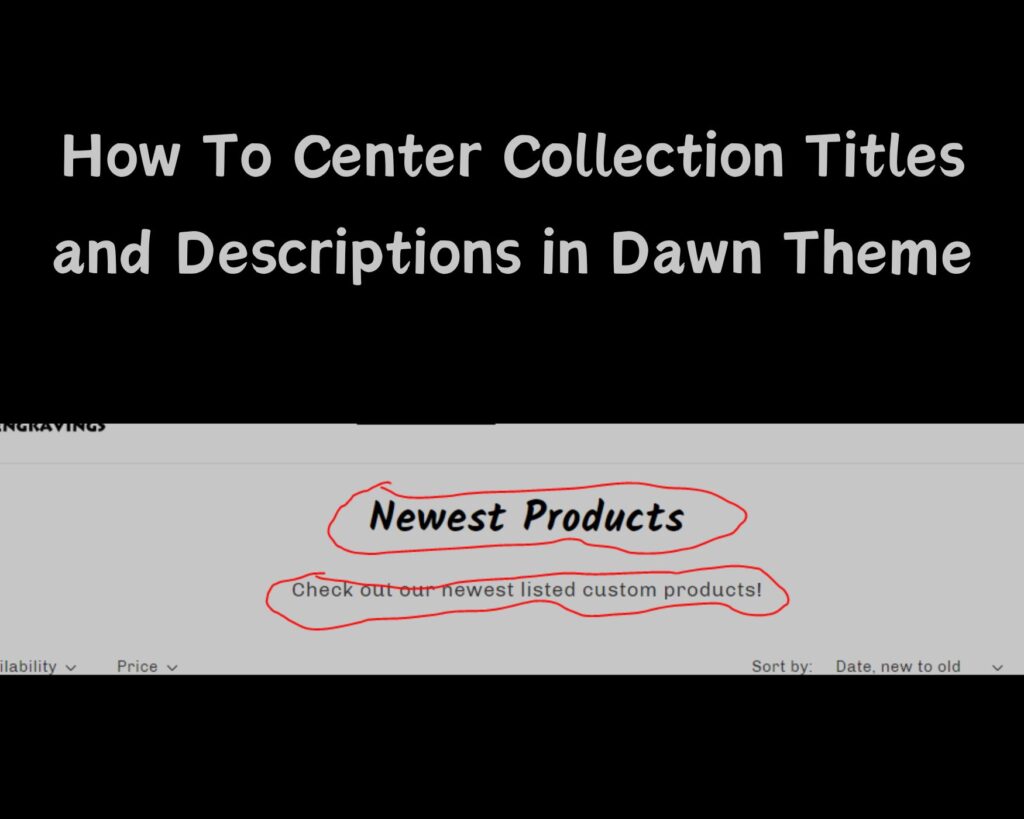 Center Collection Titles and Descriptions in Dawn Theme
